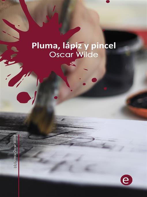 Title details for Pluma, lápiz y veneno by Oscar Wilde - Available